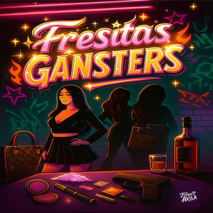 Fresitas Gánsters (Explicit)