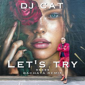Let's try (Bachata Remix)