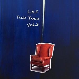 L.A.F Tick Tock Vol.3