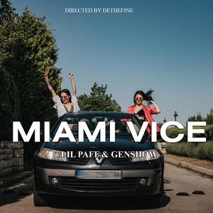 Lil Paff & Genshow - MIAMI VICE