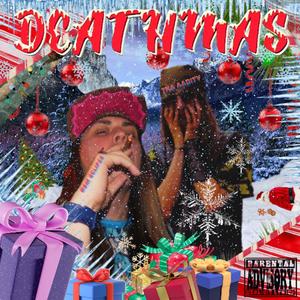 DEATHMAS (feat. THA AADITY) (Explicit)