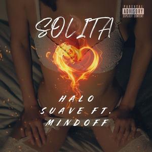 BIEN SOLITA (feat. Mindoff) [Explicit]