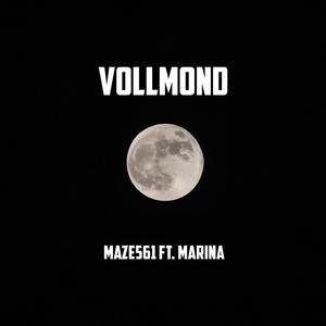 VOLLMOND (feat. Marina)