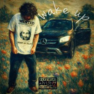 Wake Up (Explicit)