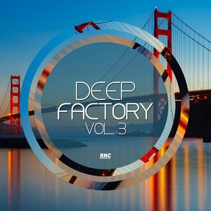 Deep Factory Vol. 3