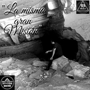 La Misma Gran Misión (Explicit)