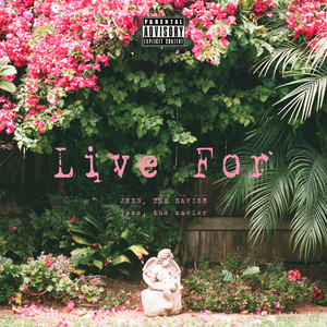 Live For (Explicit)