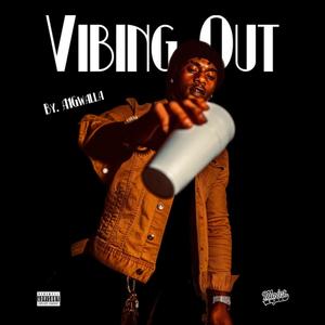 Vibing Out (Explicit)