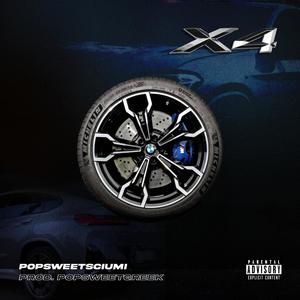 X4 (feat. Popsweet Sciumi & Popsweet Greek) [Explicit]