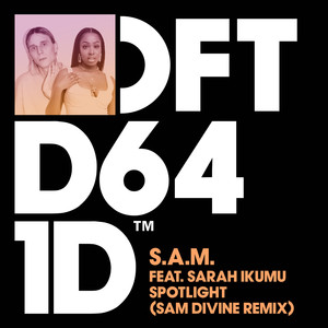 Spotlight (feat. Sarah Ikumu) (Sam Divine Remix)