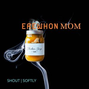 Erewhon Mom