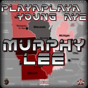 Murphy Lee (feat. Young Aye) [Explicit]