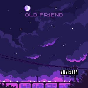 Old Friend (feat. Jayden¿) (Explicit)