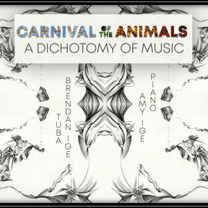 Carnival of the Animals：A Dichotomy of Music