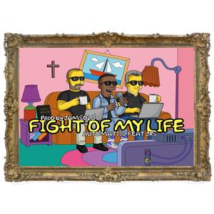 Fight of My Life (feat. JRS)