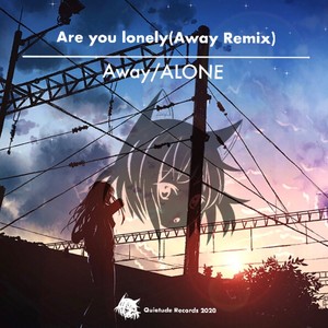 Are you lonely(Bootleg)