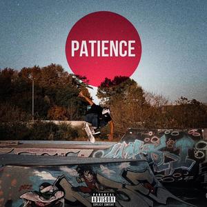 PATIENCE (Explicit)