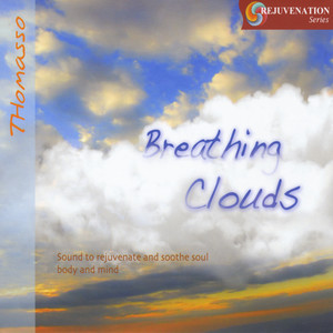 Rejuvenation Series: Breathing Clouds