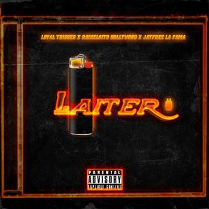 Laiter (feat. Rainelsito Hollywood & JayFree La Fama)