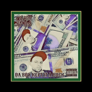 Da Boy Kept It a Buck (Explicit)