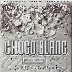 Choco Blanc (Explicit)