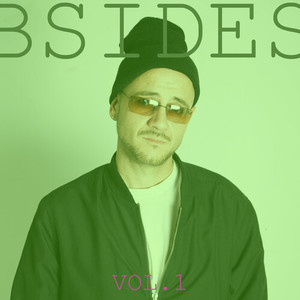 B Sides, Vol. 1 (Explicit)