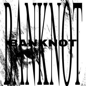 BANKNOT (Explicit)
