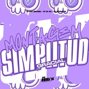 Montagem Simplitud Gracial (Explicit)