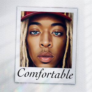 Comfortable (Explicit)