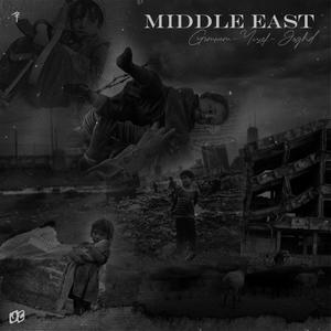 MIDDLE EAST(feat. JOGHD & YUSUF) (Explicit)