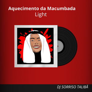 Aquecimento da Macumbada Light (Explicit)