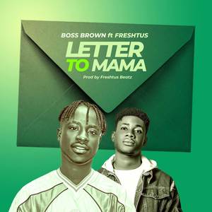 Letter to Mama (Explicit)