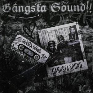 Gangsta Sound (Explicit)