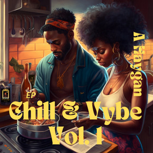 Chill & Vybe, Vol. 1