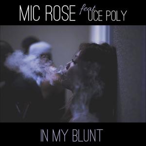 In my blunt (feat. Uce Poly) [Explicit]