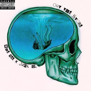 OUT THE STORE (feat. Jack B.) [Explicit]