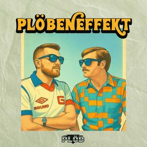 Plöbeneffekt (feat. Starke Arvid) (Explicit)