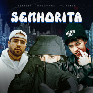 Senhorita (Explicit)