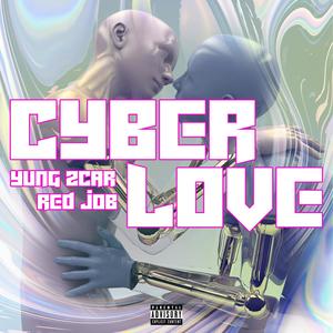 Cyber Love (Explicit)