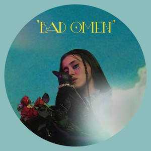 Bad Omen (Explicit)