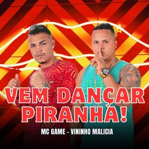 Vem Dançar Piranha (Explicit)