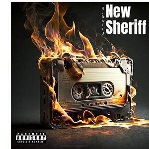 New Sheriff (Explicit)