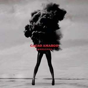 CACAO AMARGO daweekendlyrics