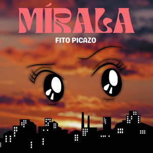 Mírala (Explicit)