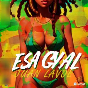 Esa gyal (Explicit)