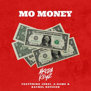 MO MONEY (feat. Jerei, A-Game & Rachel Bouzier) (Explicit)