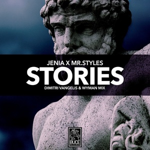 Stories (Dimitri Vangelis & Wyman Mix)