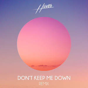 Don't Keep Me Down