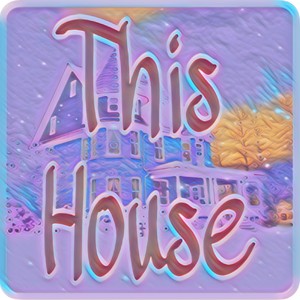 This House (Explicit)