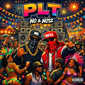 PLT (feat. NO1Z)